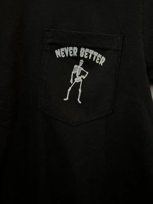 Never Better pocket tee